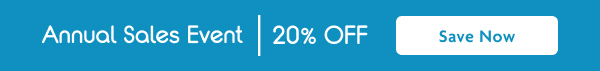 Annual Sales Event 20% OFF | Save Now