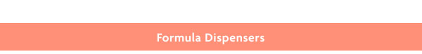 Formula Dispensers