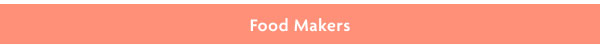 Food Makers