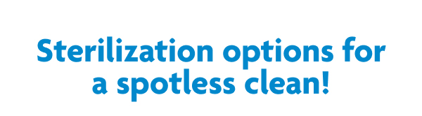 Sterilization Options For A Spotless Clean!