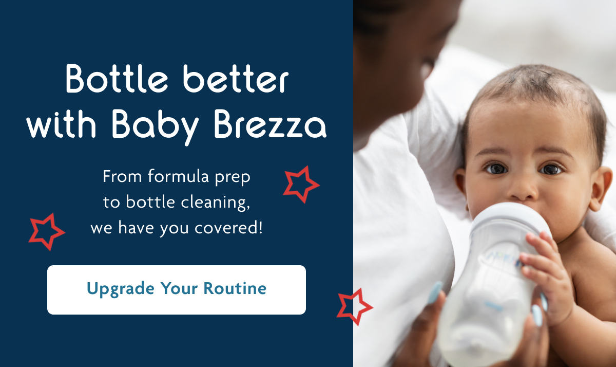 Bottle Better With Baby Brezza | Upgrade Your Routine