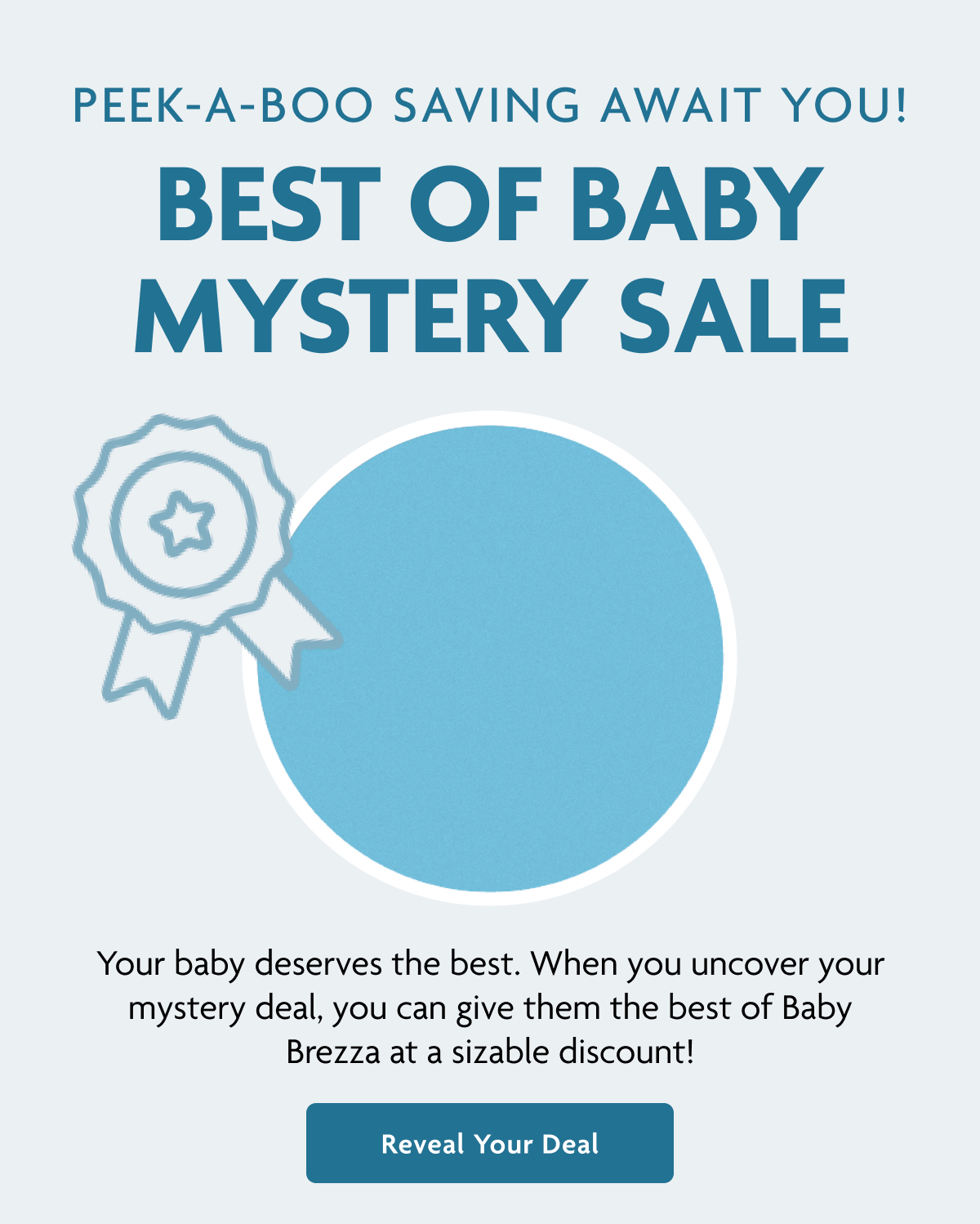 Best Of Baby Mustery Sale | Reveal Your Deal