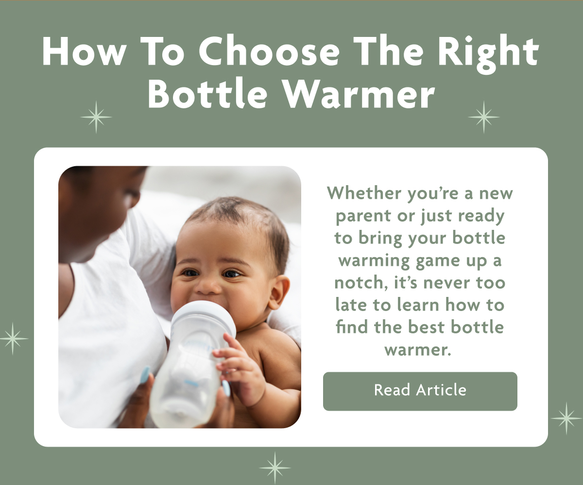 How To Choose The Right Bottle Warmer | Read Article