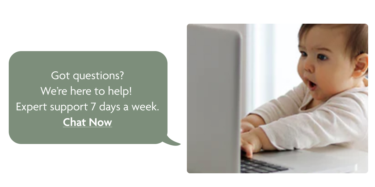Got Questions? Chat Now