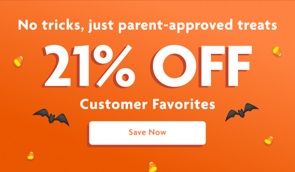 21% OFF Customer Favorites | Save Now