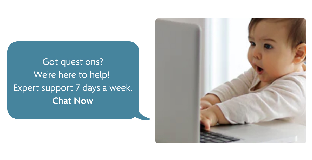 Got Questions? Chat Now