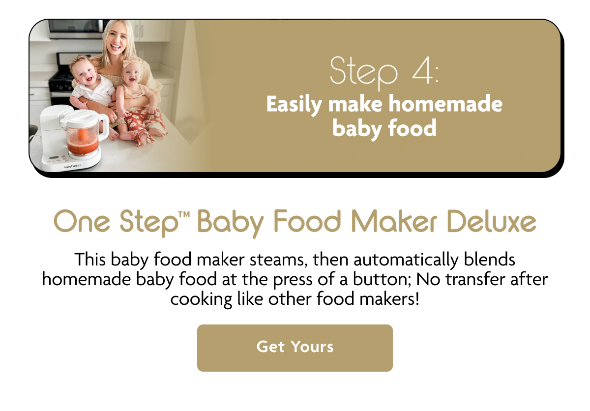 One Step Baby Food Maker Deluxe | Get Yours