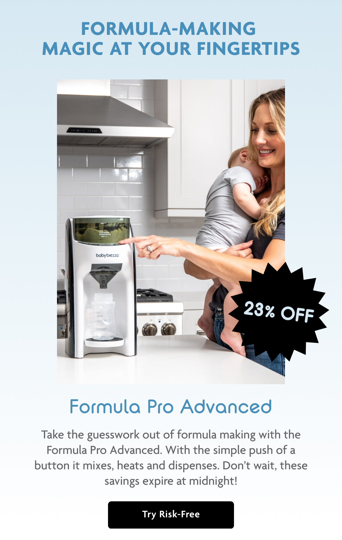 Formula-Making Magic At Your Fingertips | Try Risk-Free