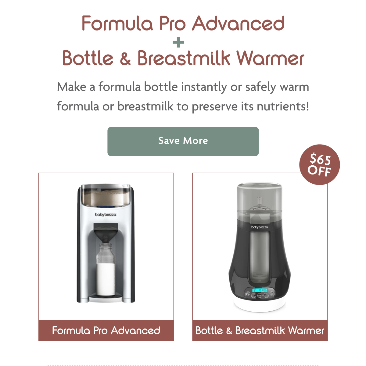 Formula Pro Advanced + Bottle & Breastmilk Warmer | Save More