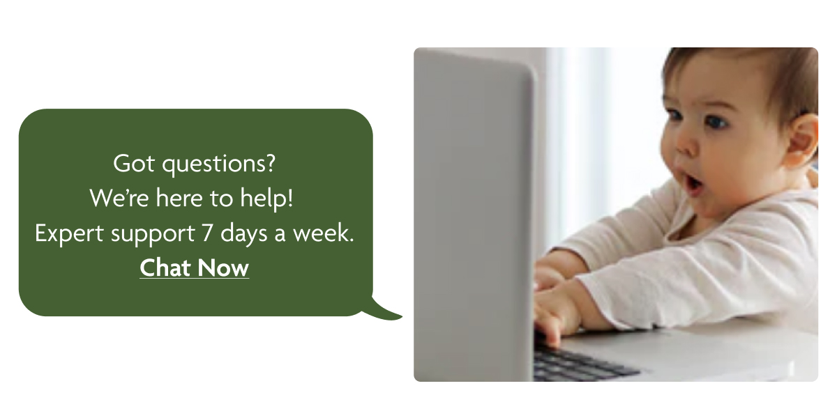 Got Questions? Chat Now
