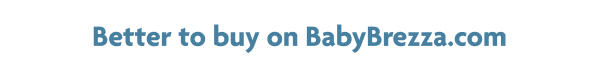 Better to buy on BabyBrezza.com