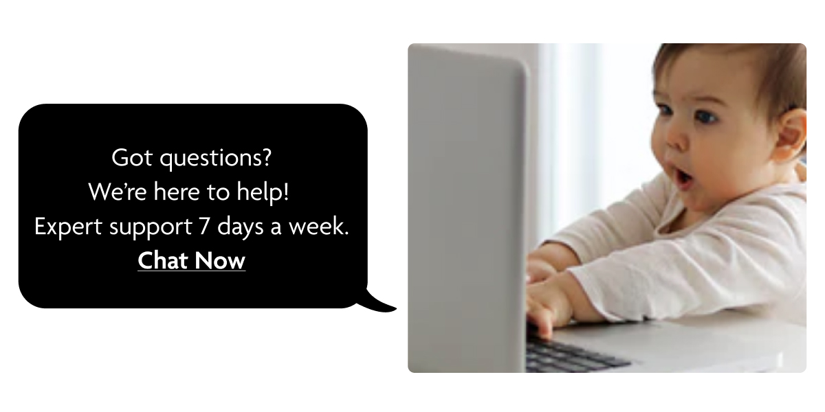 Got Questions? Chat Now