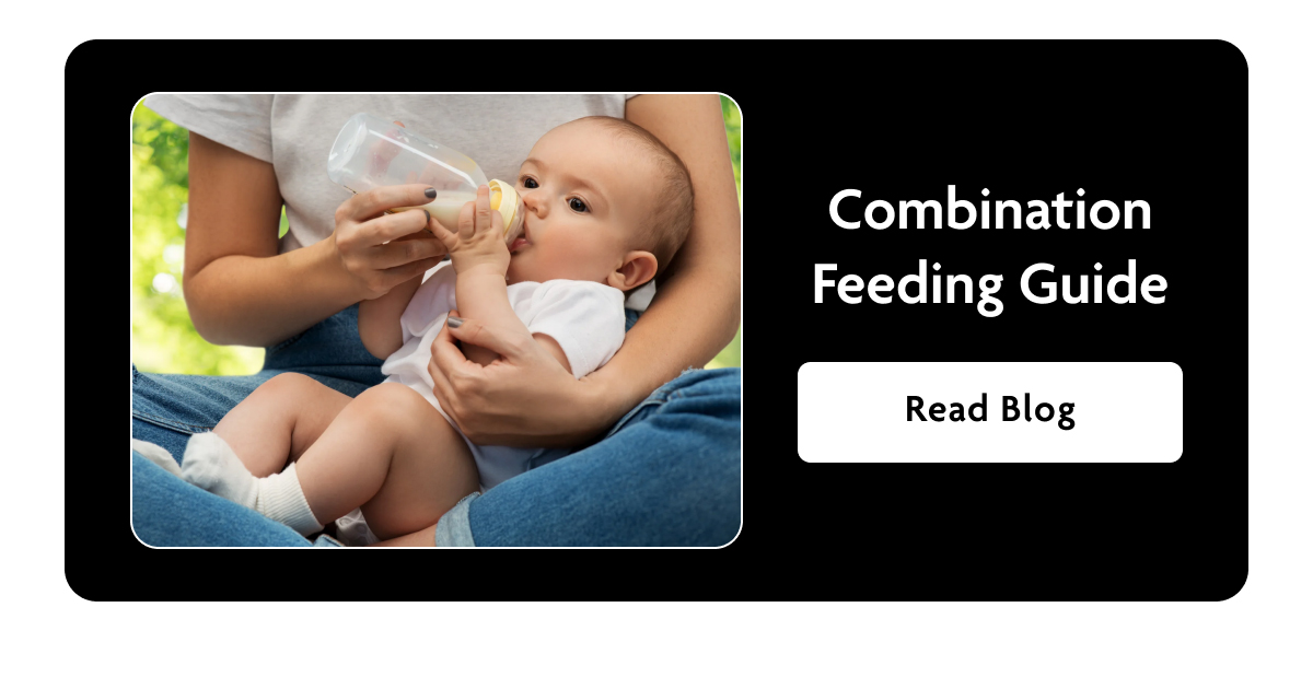 Combination Feeding Guide | Read Blog