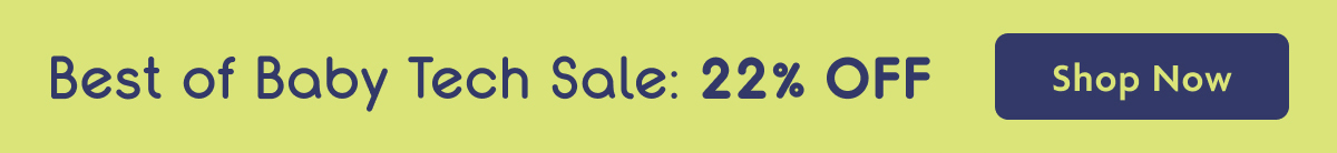 Best Of Baby Tech Sale: 22% OFF | Shop Now