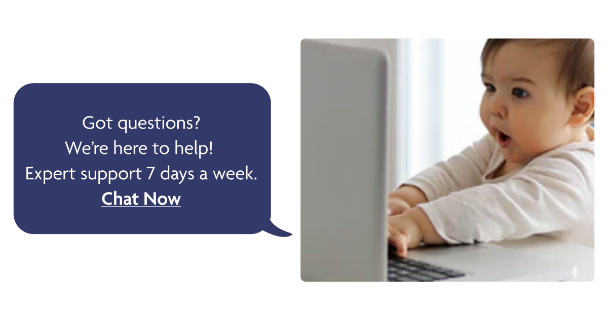 Got Questions? Chat Now