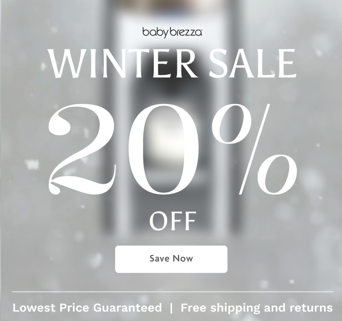 Baby Brezza Winter Sale 20% OFF | Save Now