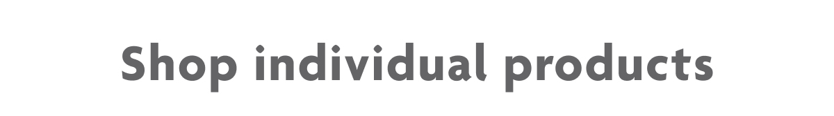 Shop Individual Products