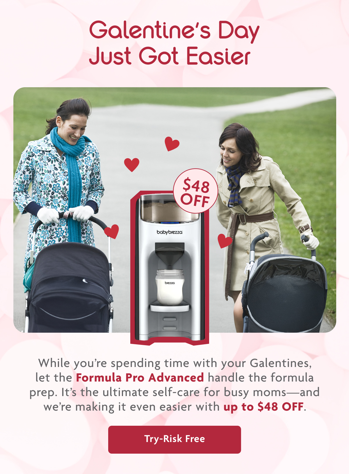 Galentine's Day Just Got Easier | Try Risk-Free