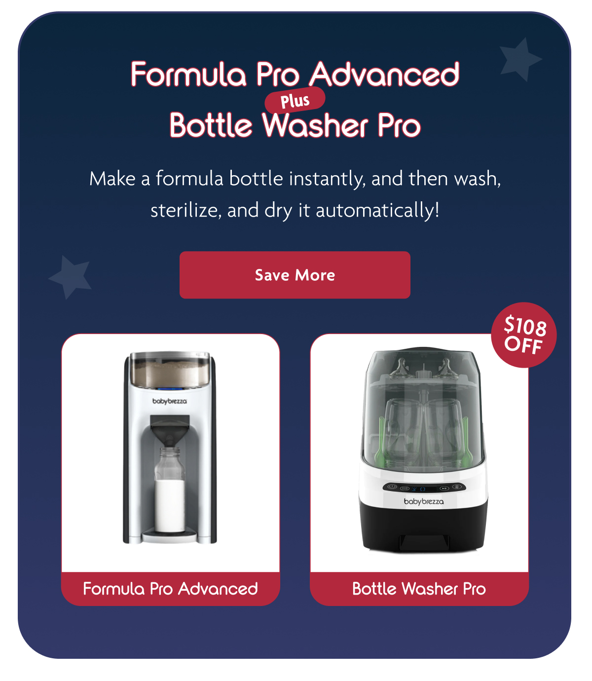 Formula Pro Advanced + Bottle Washer Pro | Save More