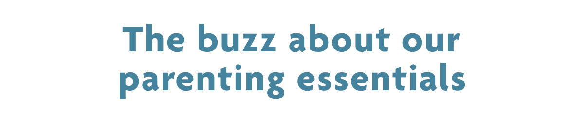 The Buzz About Our Parenting Essentials