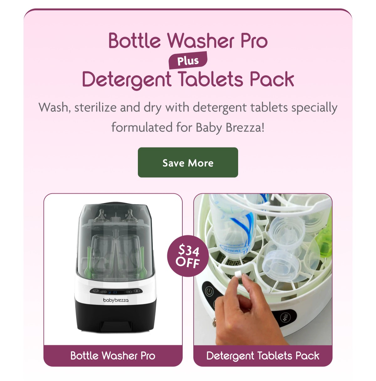 Bottle Washer Pro + Detergent Tablets Pack | Save More