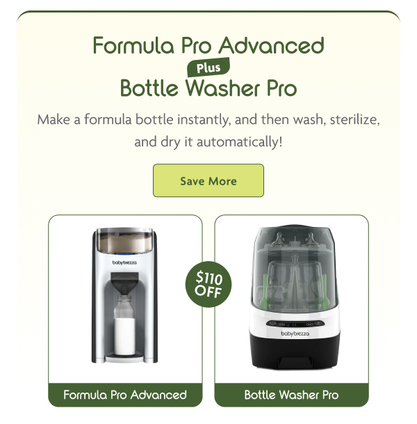 Formula Pro Advanced + Bottle Washer Pro | Save More