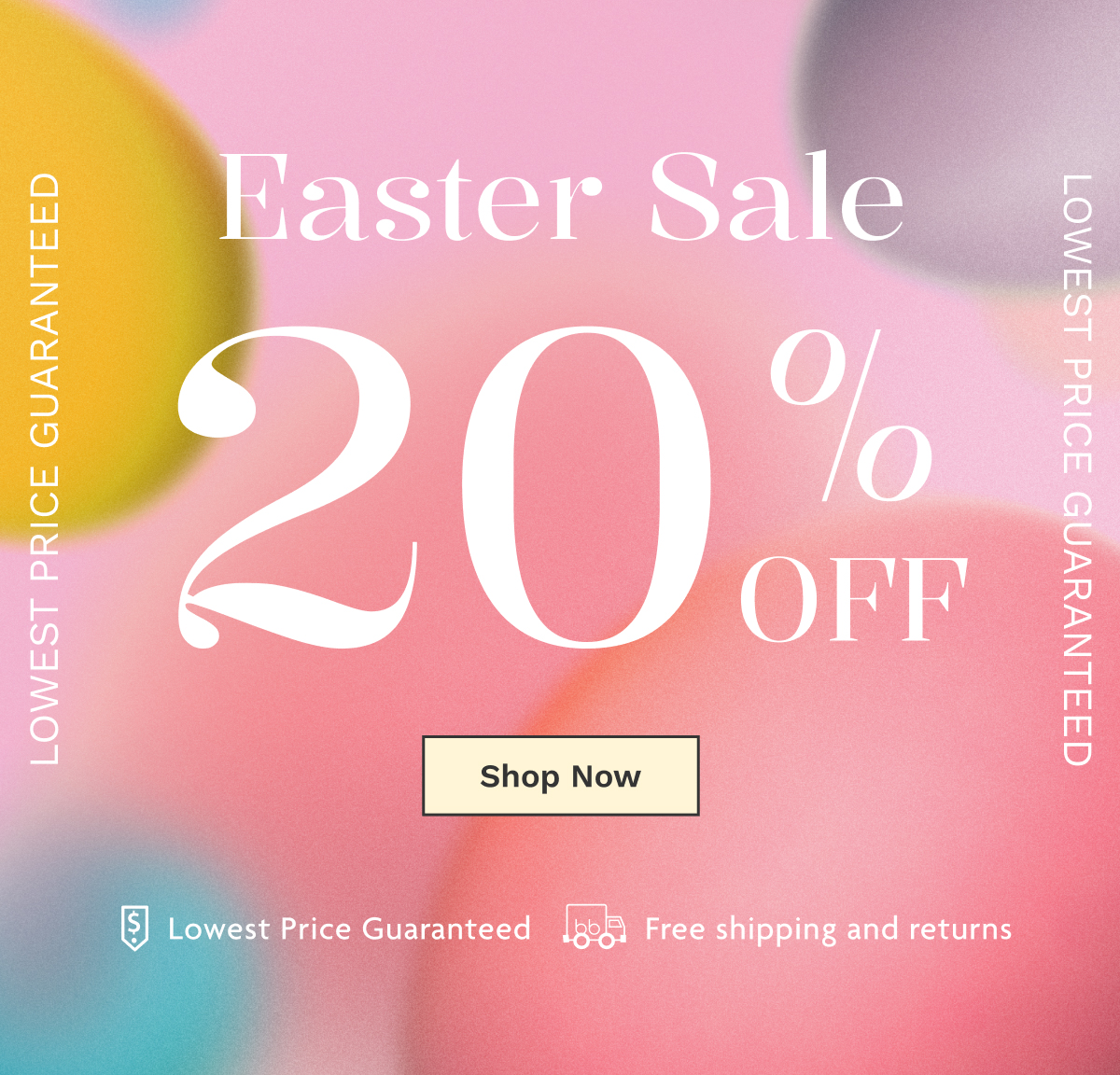 Easter Sale 20% OFF | Shop Now