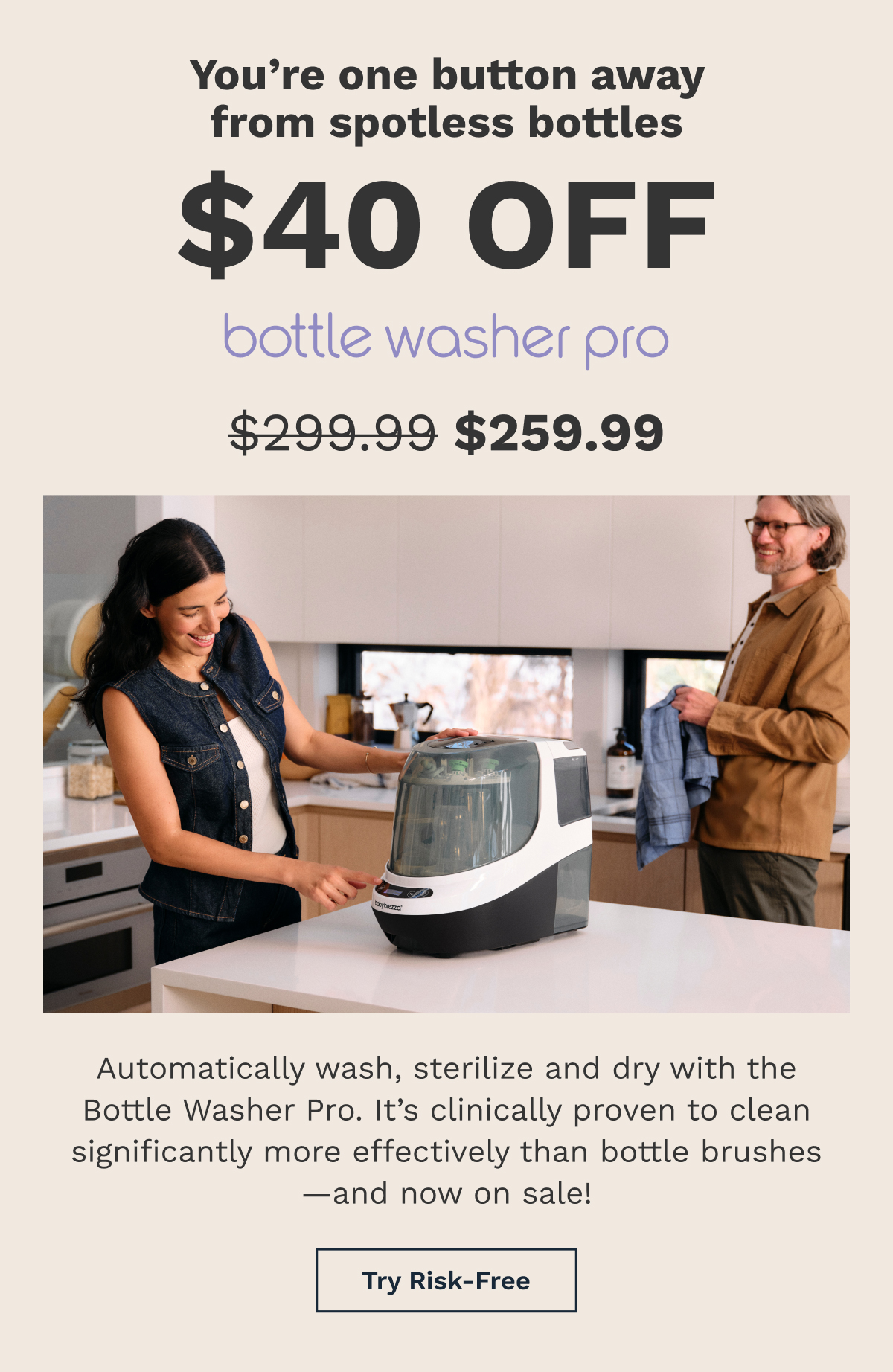 $40 OFF Bottle Washer Pro | Try Risk-Free