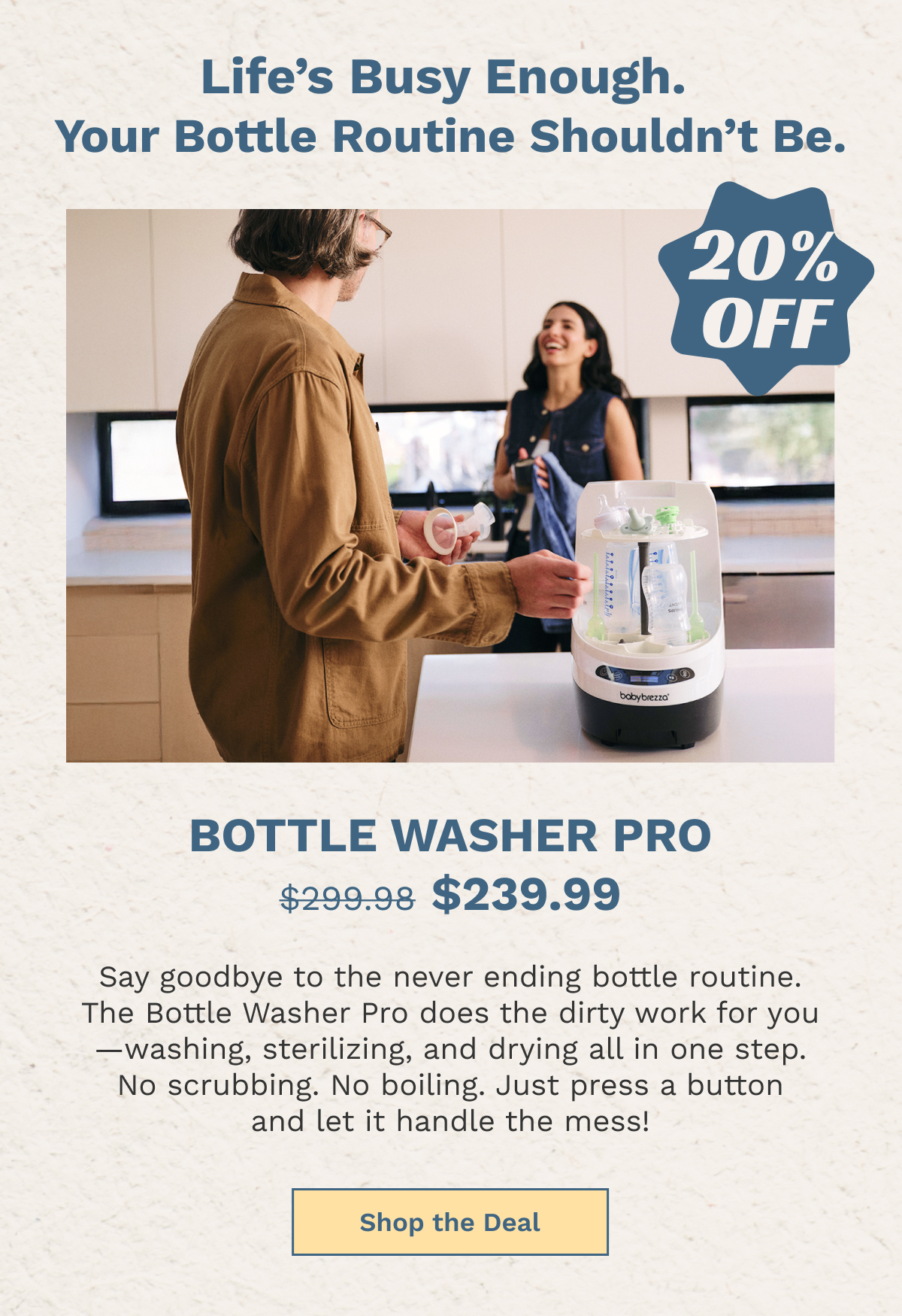 Life's Busy Enough. Your Bottle Routine Shouldn't Be. | Shop The Deal