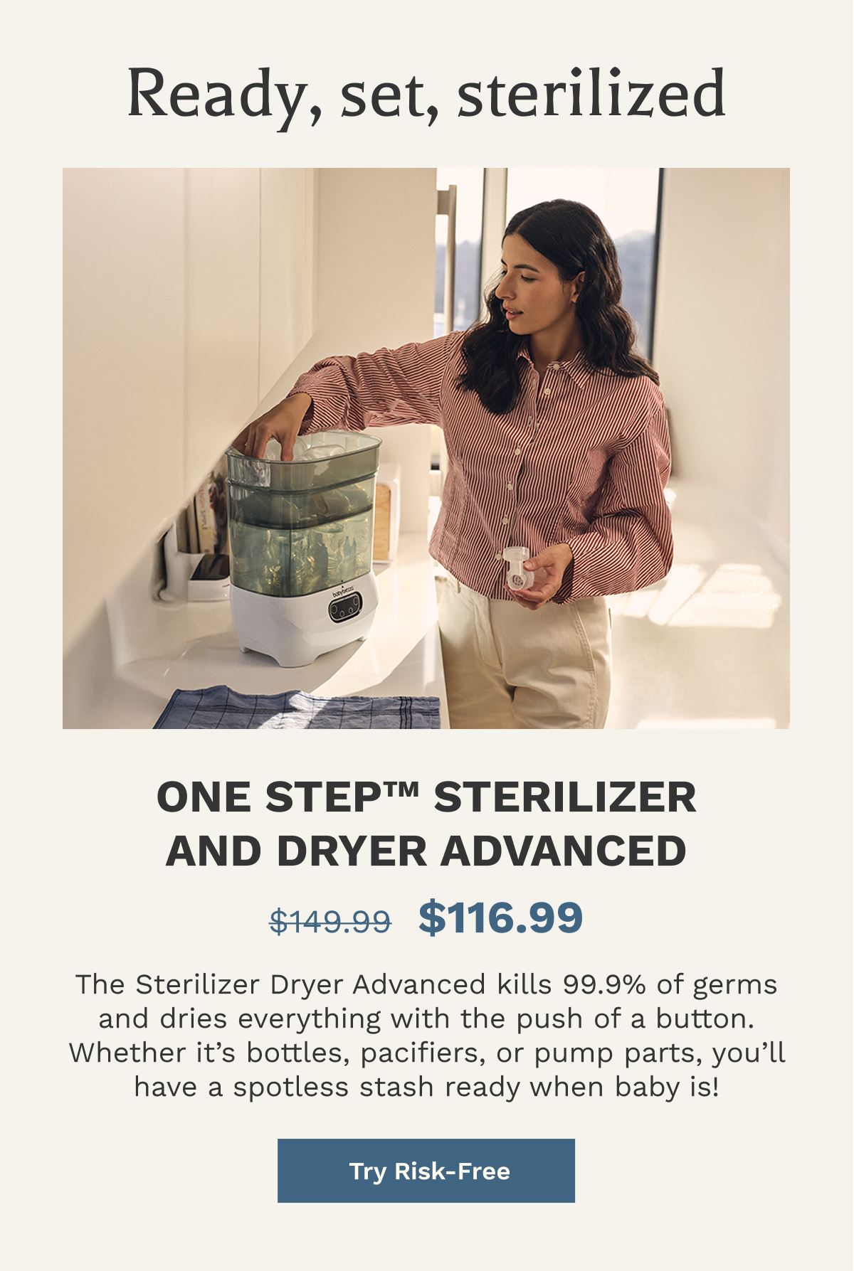 Ready, Set, Sterilized | Try Risk-Free