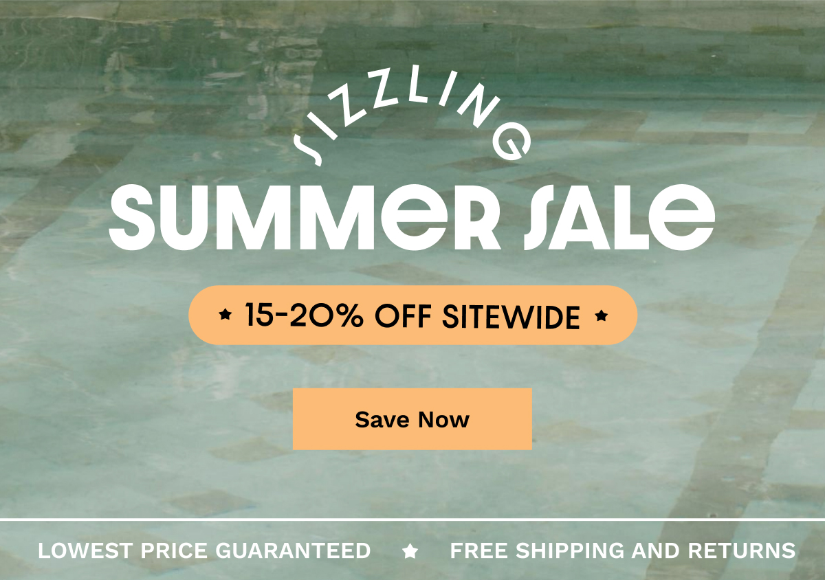 Sizzling Summer Sale | Save Now