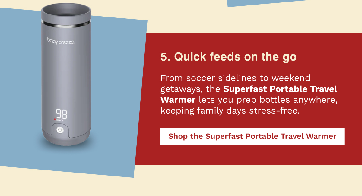 5. Quick Feeds On The Go | Shop The Superfast Portable Travel Warmer