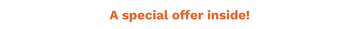 A Special Offer Inside!