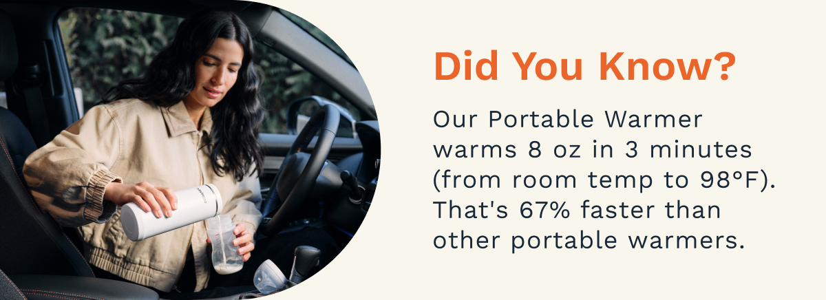 Did You Know? Our Portable Warmer Warms 8 Oz In 3 Minutes