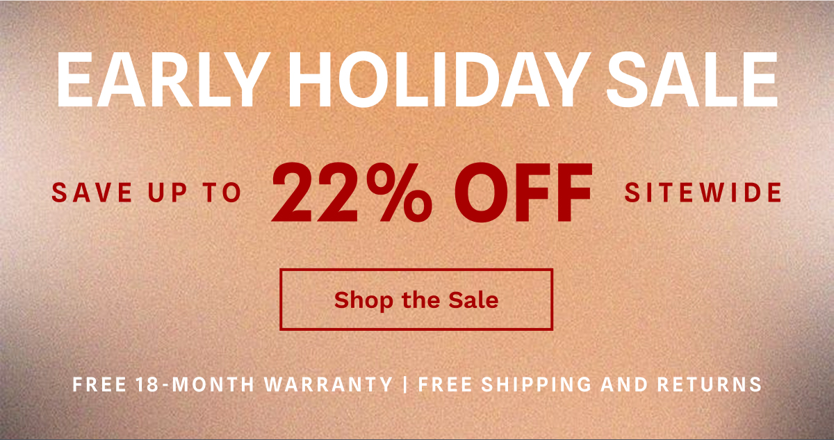 Early Holiday Sale | Shop The Sale