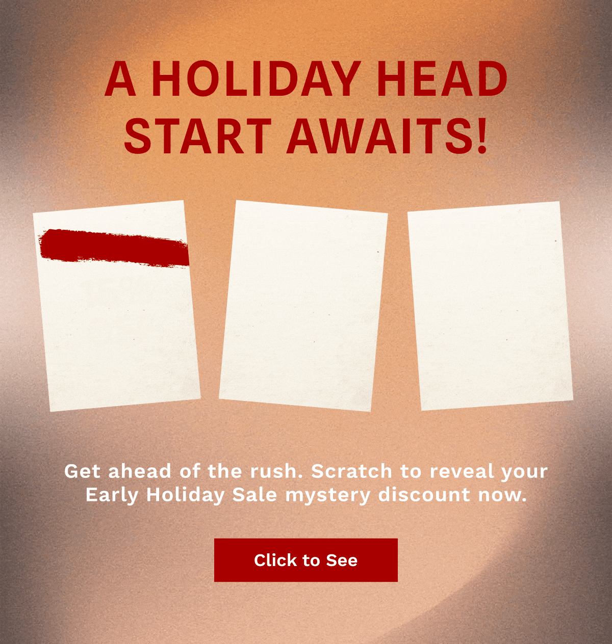 A Holiday Head Start Awaits! | Click To See