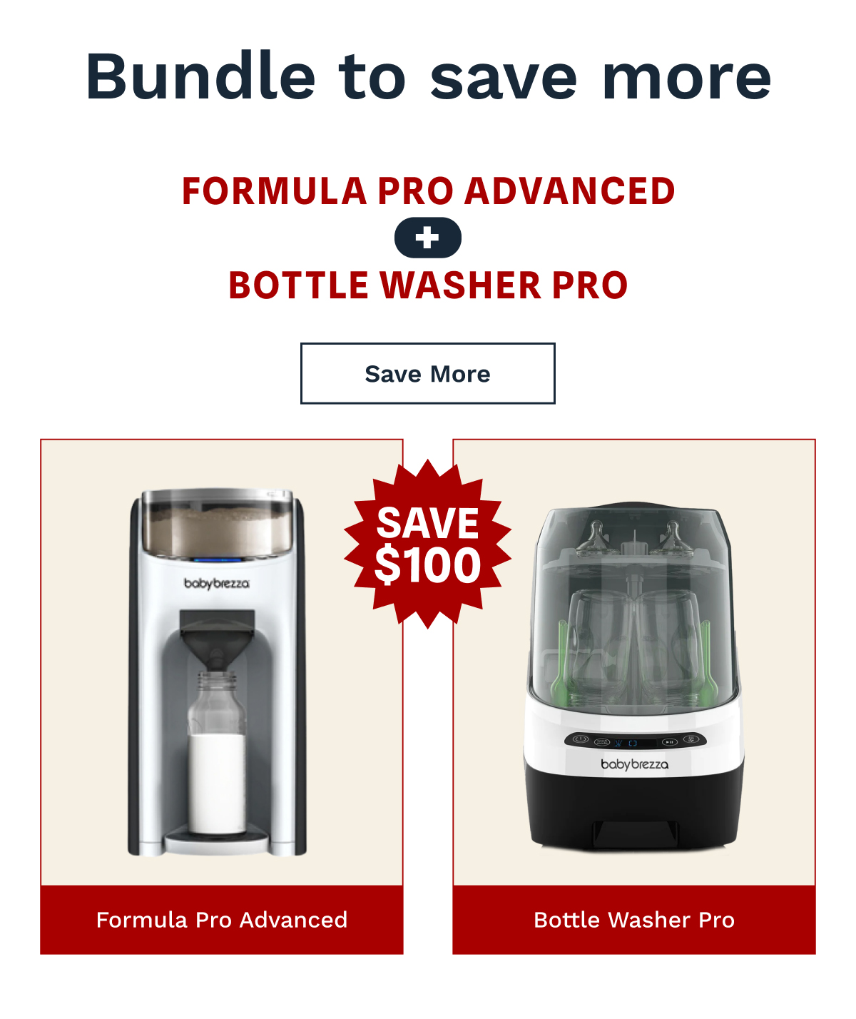 Formula Pro Advanced + Bottle Washer Pro | Save More