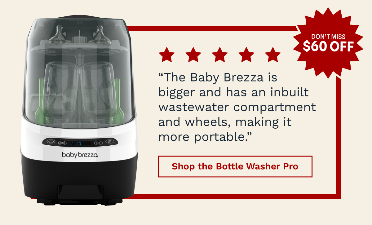 The Baby Brezza Is Bigger And Has An Inbuilt Wastewater Compartment And Wheels, Making It More Portable. | Shop The Bottle Washer Pro