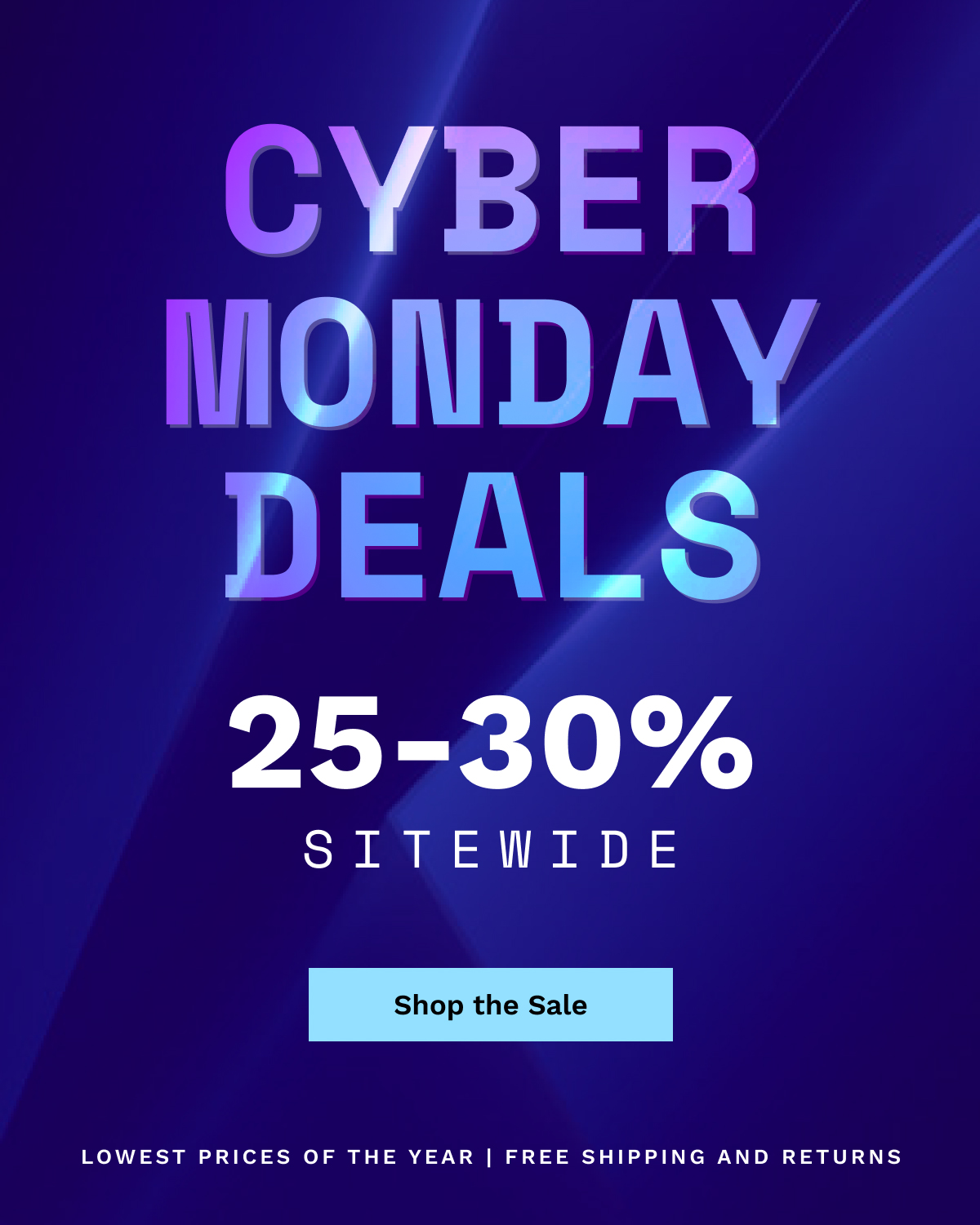 Cyber Monday Deals 25-30% Sitewide | Shop The Sale