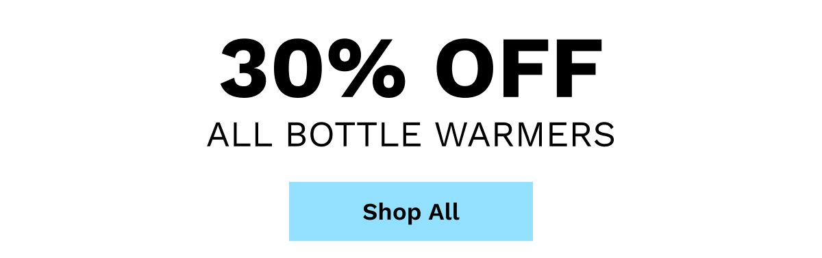30% OFF All Bottle Warmers | Shop All