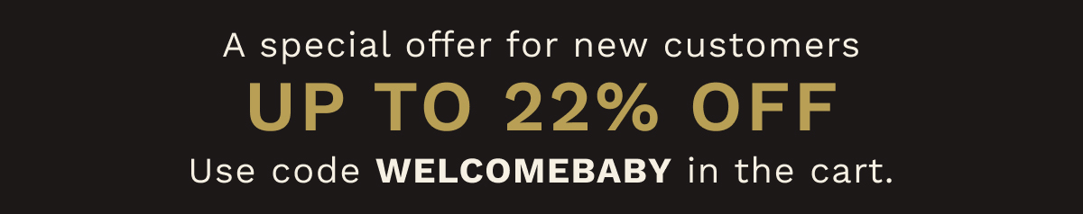 A Special Offer For A New Customers Up To 22% OFF