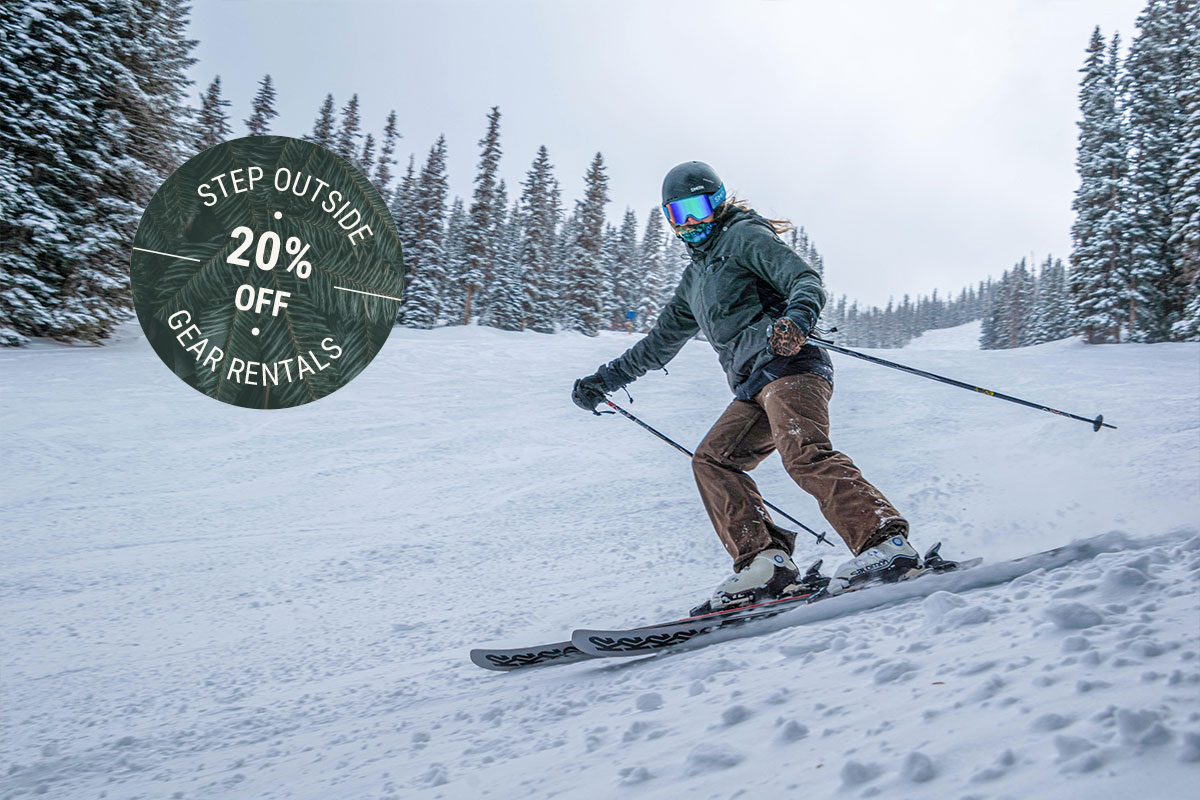 STEP OUTSIDE: Get 20% off gear rentals.