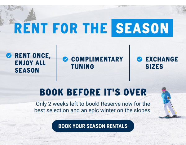 Book your season rentals