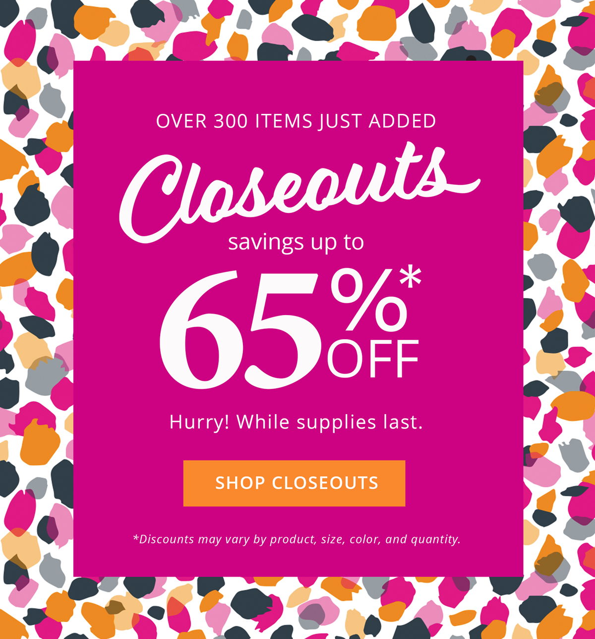 Last chance on Closeouts