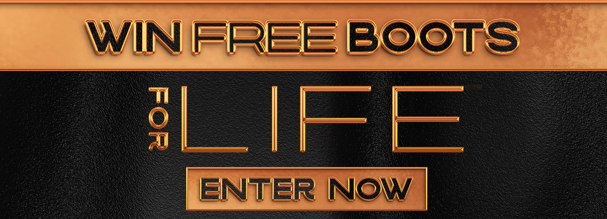 Win Free Boots For Life - Enter Now