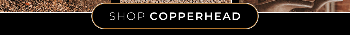 Shop Copperhead