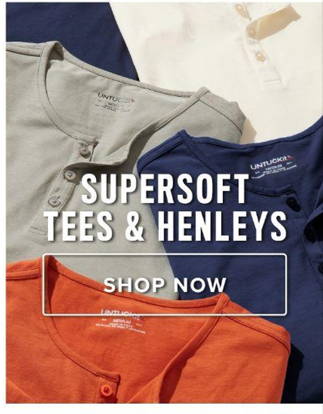 Supersoft Tees & Henleys