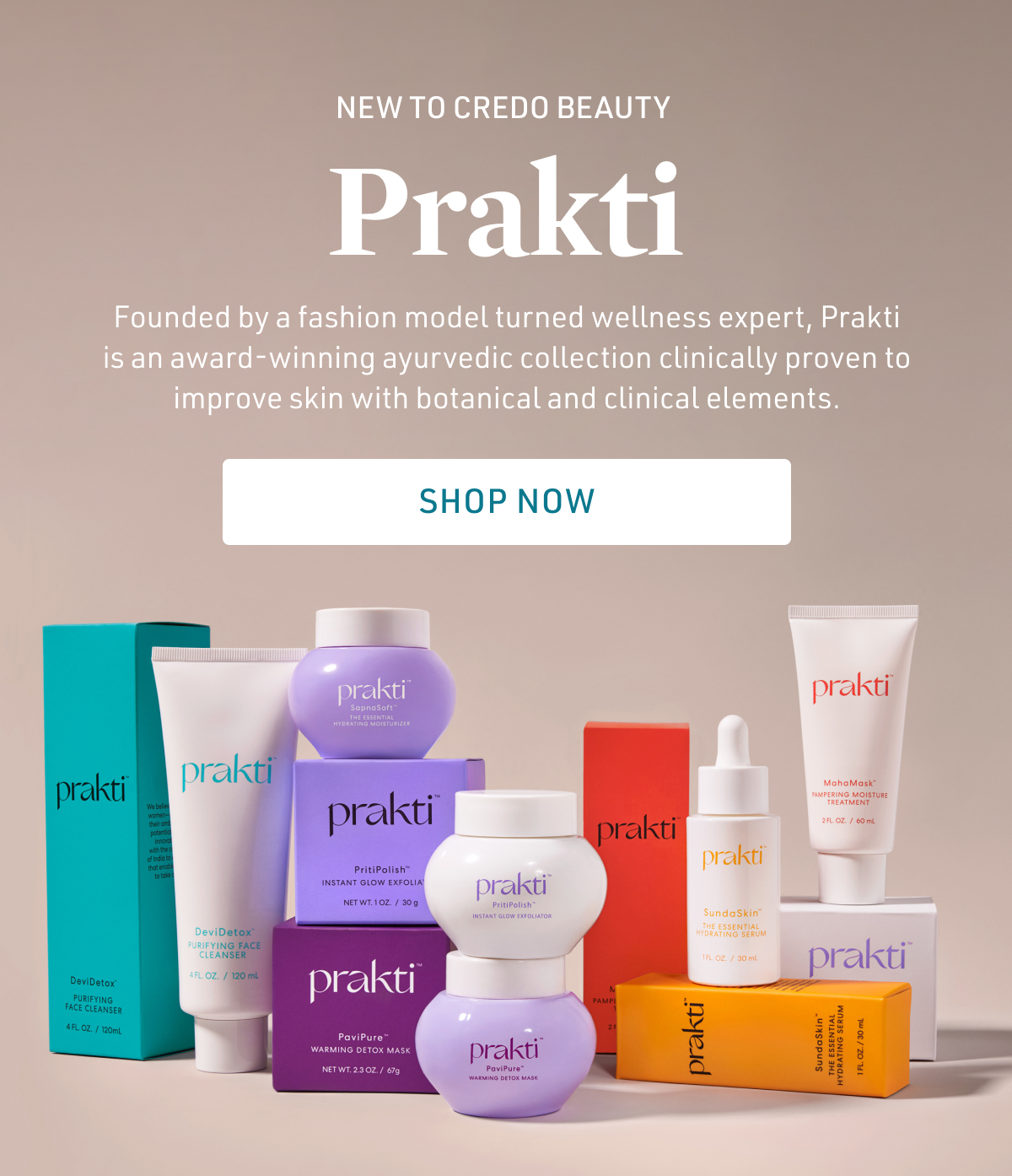 New to Credo Beauty: Prakti