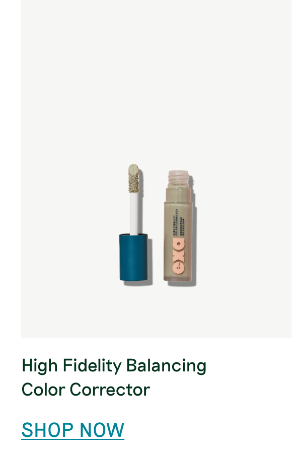 Exa High Fidelity Balancing Color Corrector