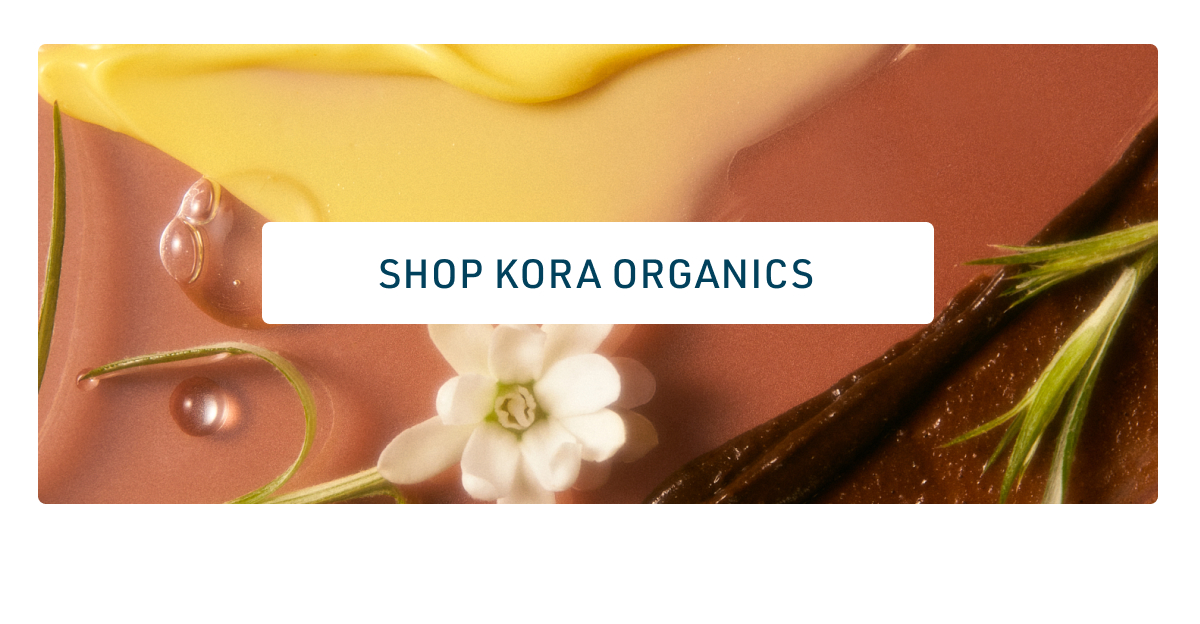 Shop Kora Organics